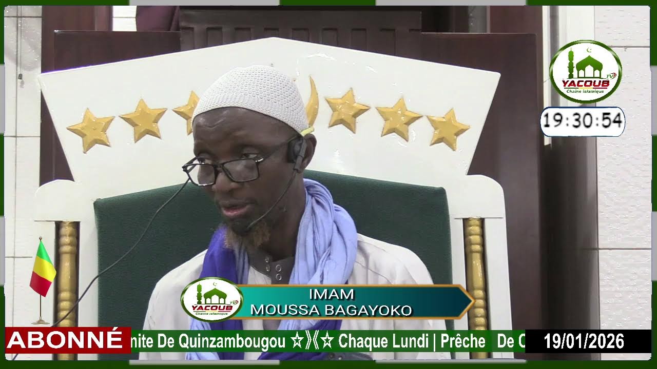 Diffusion en direct de YACOUB  TV 《⭐ Chaque Lundi | Prêcher   De Oustaz Moussa  Bagayoko   ⭐》
