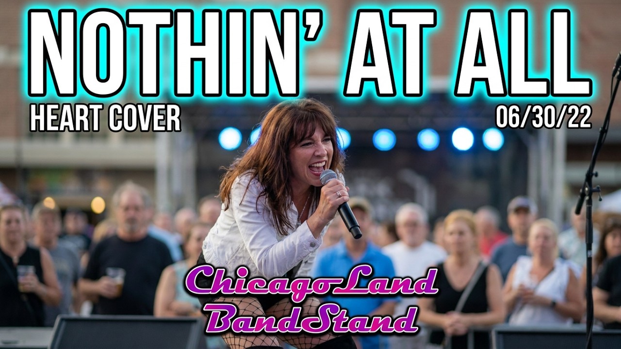 Nothin’ at All  by Heart cover by Heart2Heartbreaker at ParkWay Bank Park 063022 ProAudio2