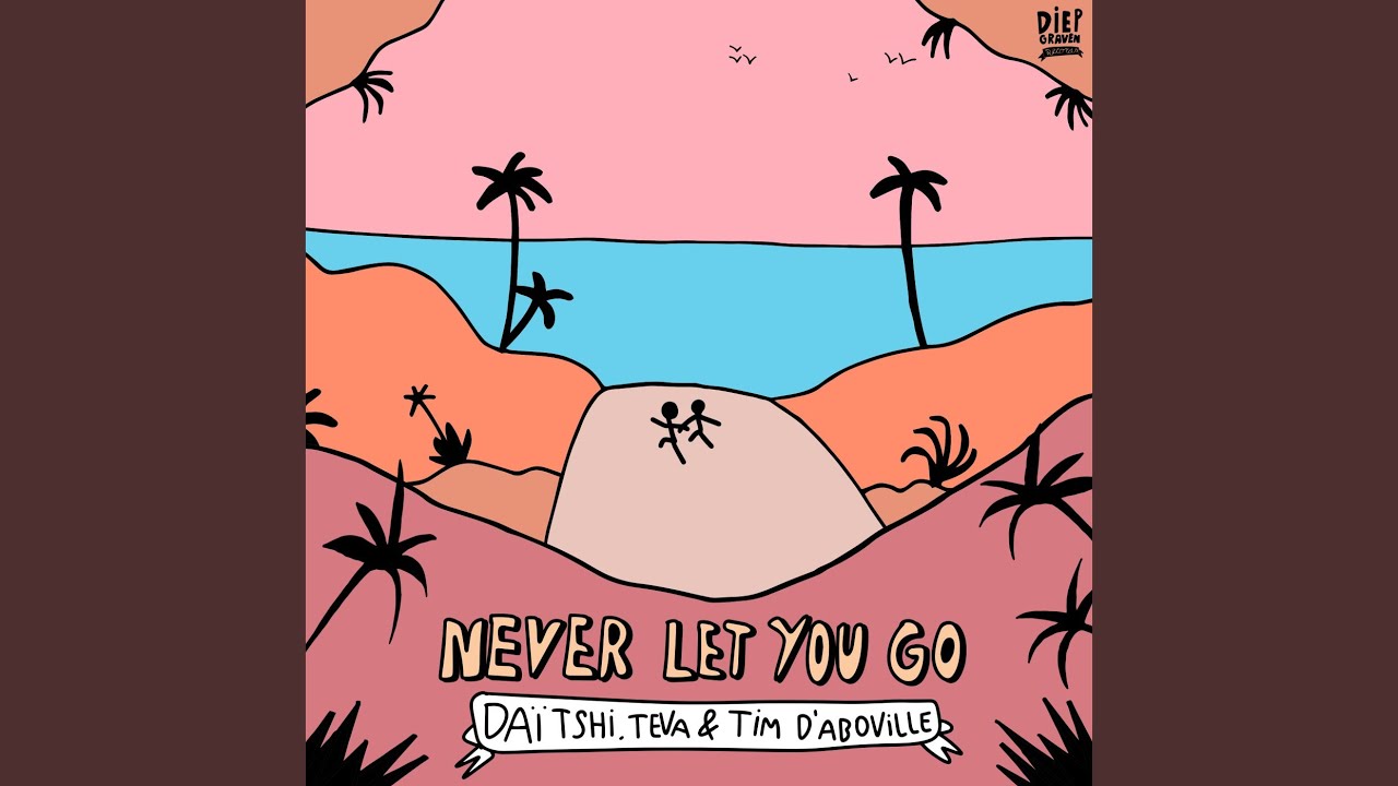 Never Let You Go