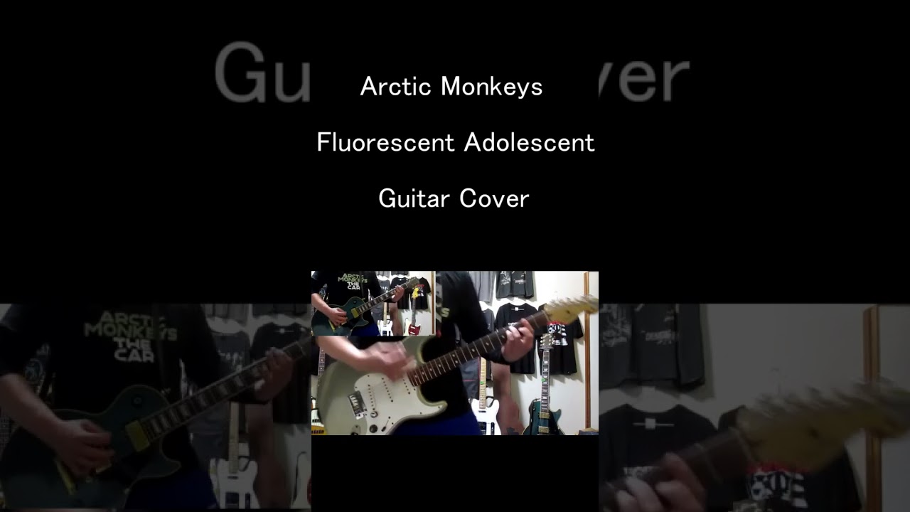 Fluorescent Adolescent Arctic Monkeys Guitar Cover 