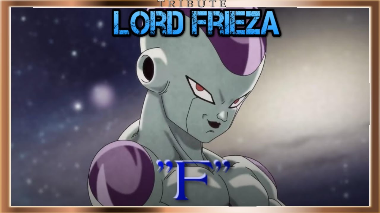 Lord Frieza Tribute: 