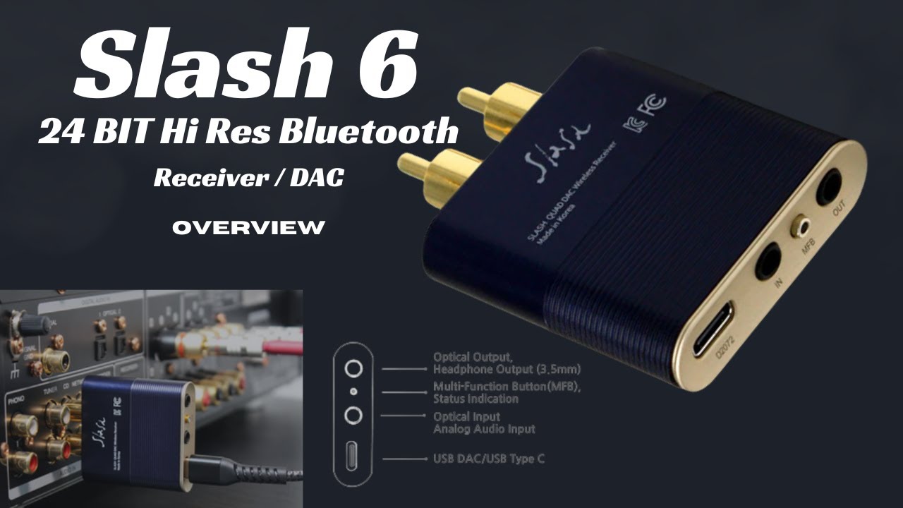 SLASH 6 Bluetooth Receiver and DAC (Overview)