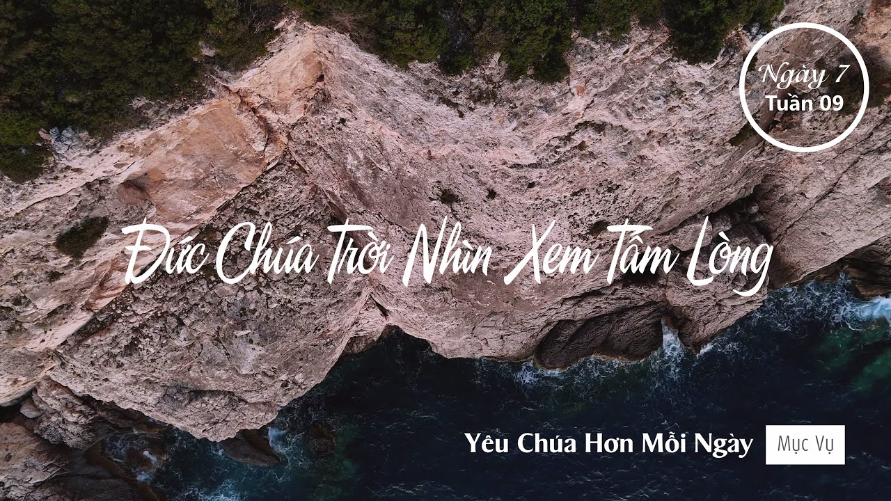 063 | Đức Chúa Trời Nhìn Xem Tấm  Lòng | Yêu Chúa Hơn Mỗi Ngày