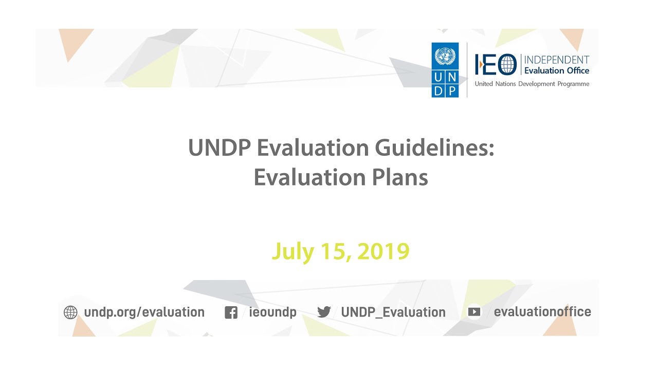 IEO UNDP Evaluation Guidelines: Evaluation Plans