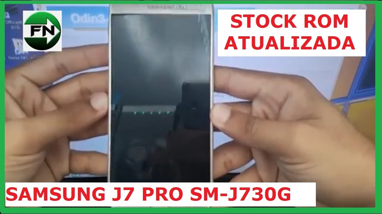 Baixar e Instalar Stock Rom Samsung J7 Pro SM-J730G Atualizada - Reinstala&ccedil;&atilde;o de Stock Rom J7 Pro
