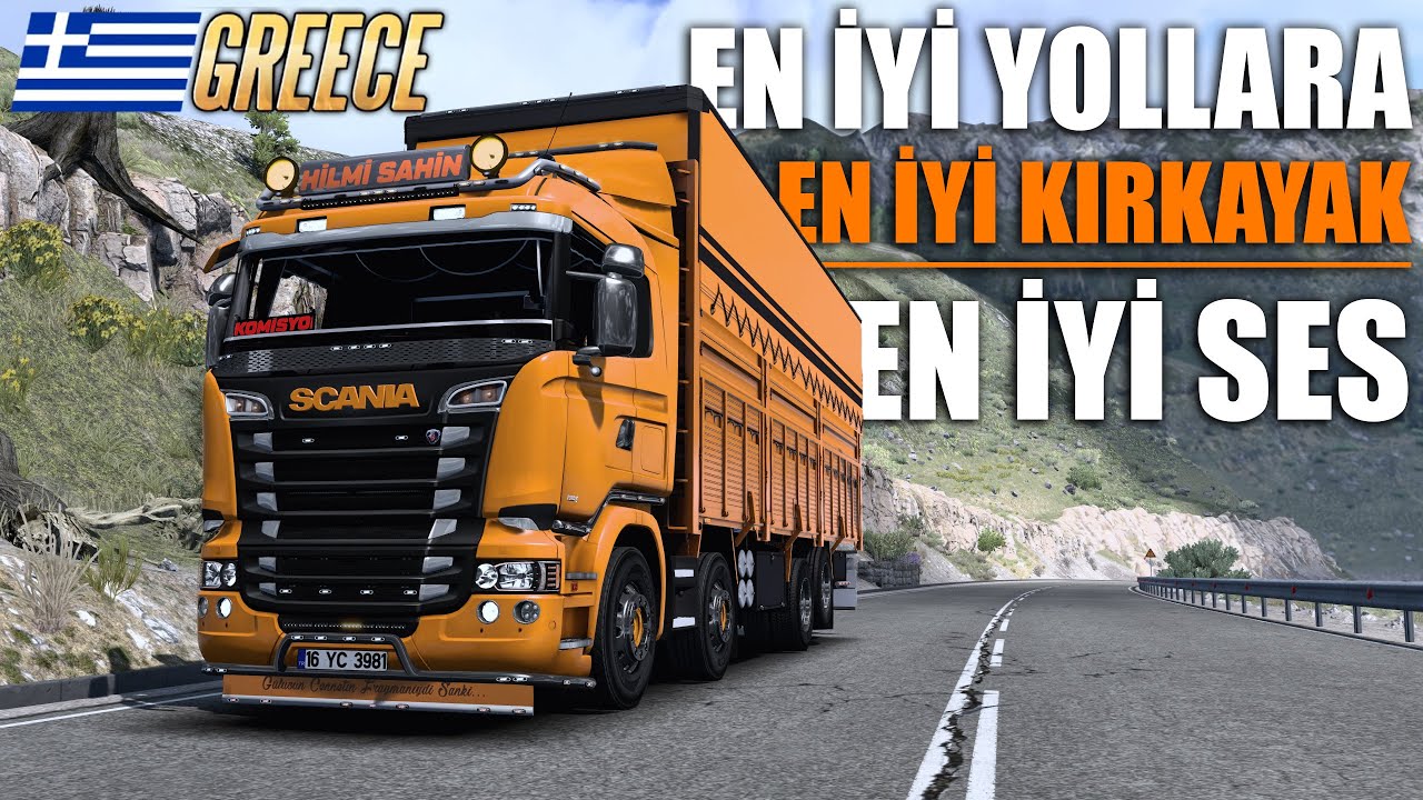 KIRKAYAK MEGA MOD !! HARİTANIN EN İYİ YOLLARINA EN İYİ SESLİ SCANIA KIRKAYAK | YUNANİSTAN DLC !!