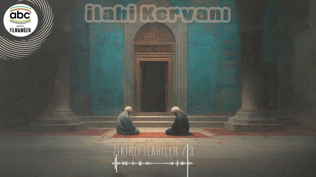 İlahi Kervanı - Zikirli İlahiler / 3