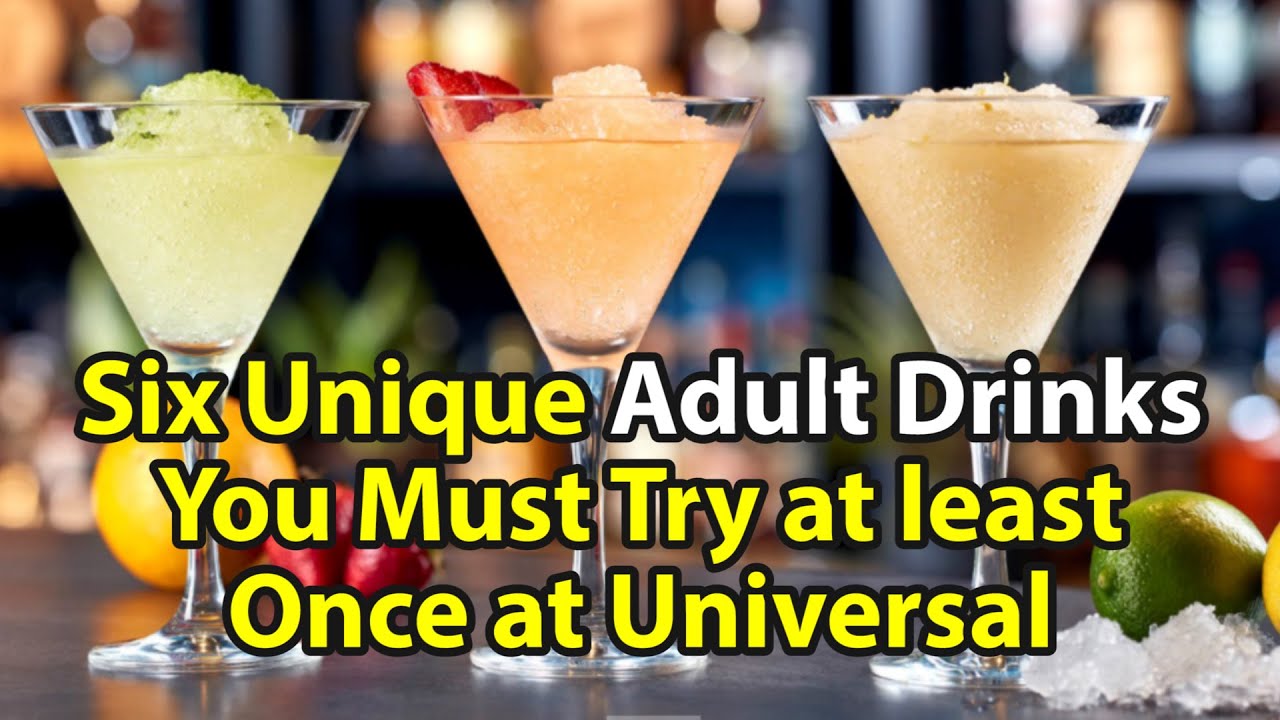 Six or More Unique Adult Beverages You Should Try at Least Once at Universal Studios Orlando