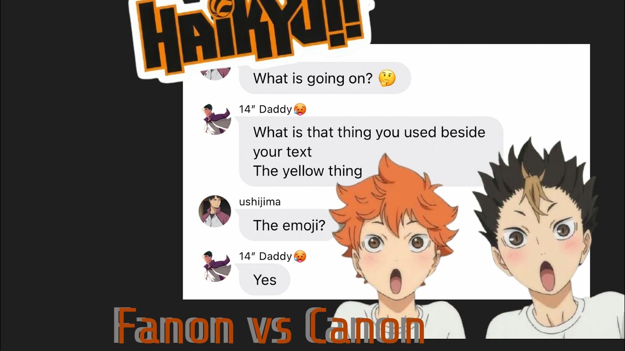 Haikyuu Texts || Fanon Vs. Canon pt. 1