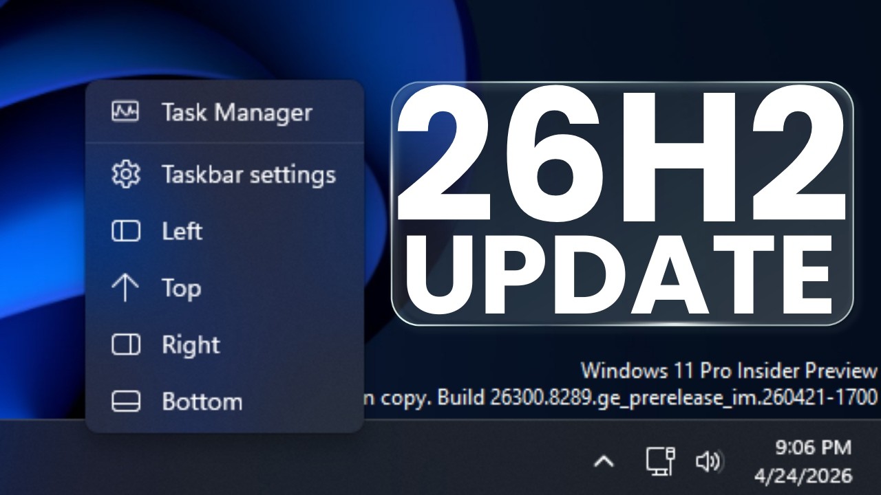 Windows 11 26H2 Build 26300.8289 &ndash; New Hidden Taskbar, New Startup Animation (Experimental Channel)