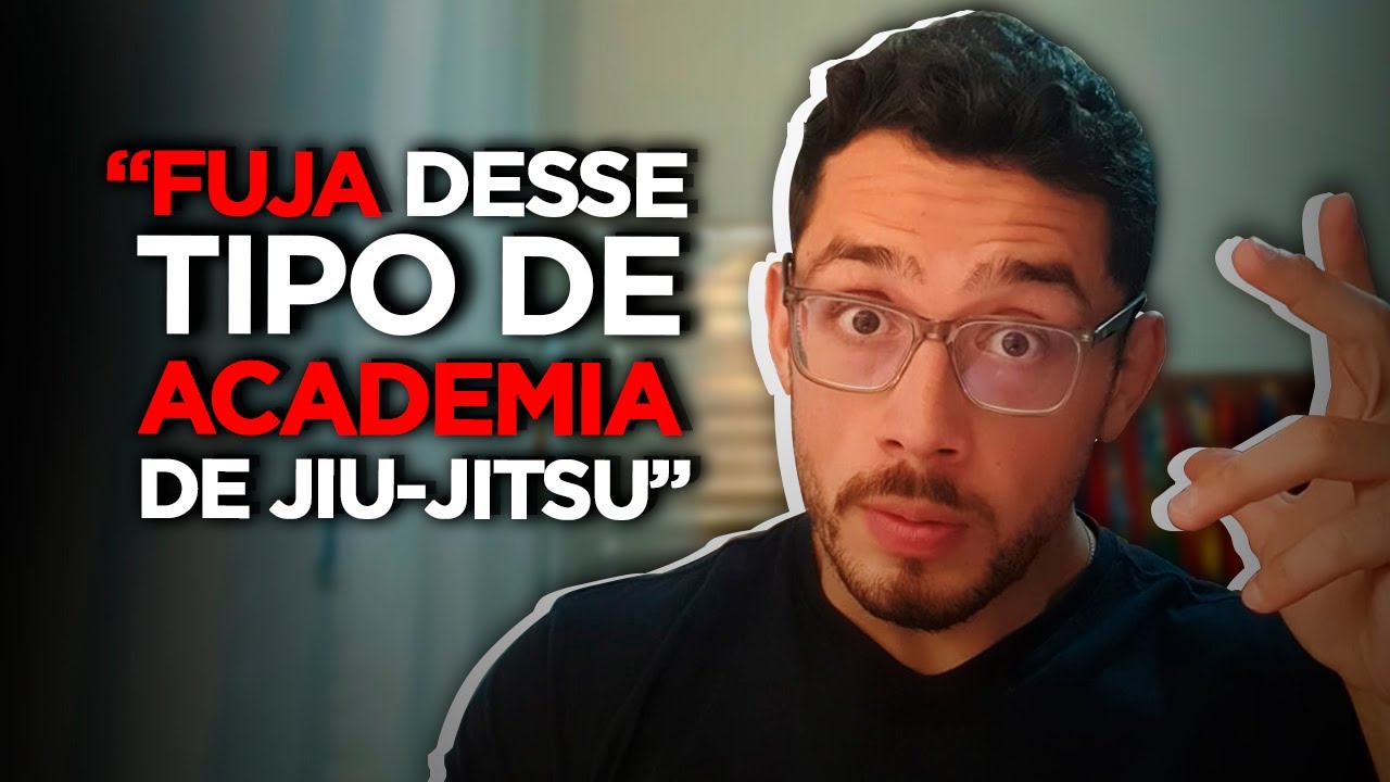 Não FAÇA Jiu-Jitsu Antes de Assistir a Esse Vídeo - Como escolher a melhor academia para treinar