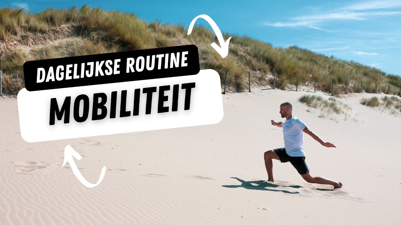 Mobiliteitsoefeningen: dagelijkse routine
