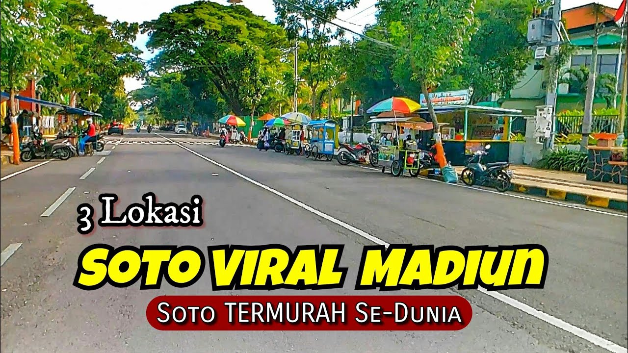 Lokasi SOTO VIRAL MADIUN | Soto Ayam Cuma 1000 - 2000 Rupiah