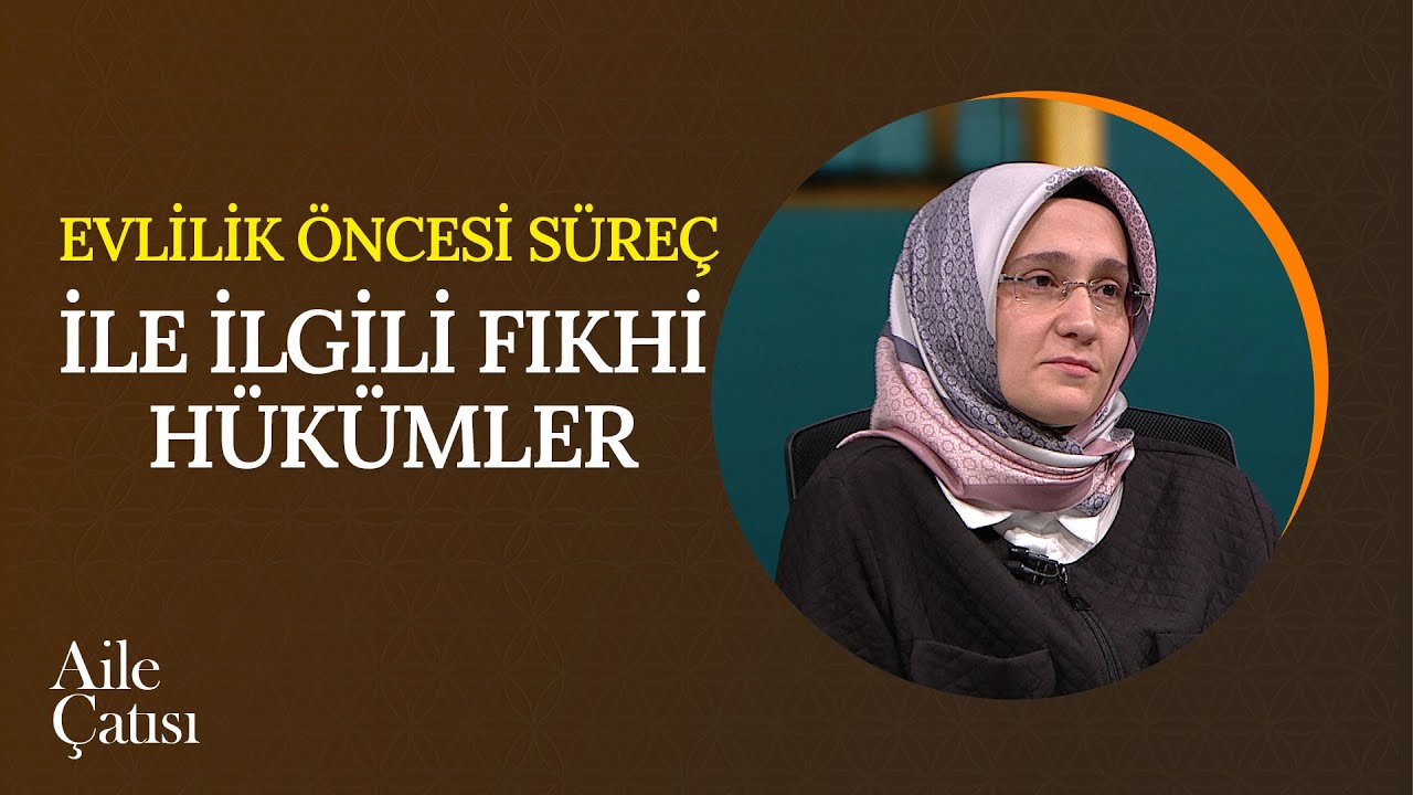 Evlilik Niyeti İle Görüşmede Sınırlar Nasıl Olmalı? | Aile Çatısı (74. Bölüm)