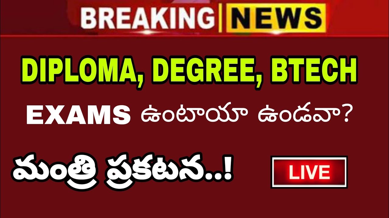 ts diploma, degree, btech exams education minster flash news | diploma exams