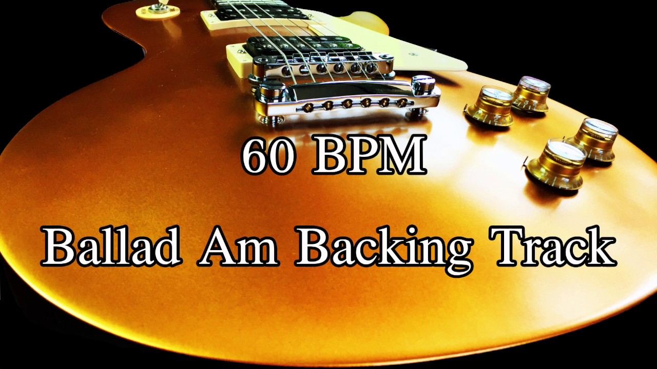 Ballad Am 60 BPM Backing Track