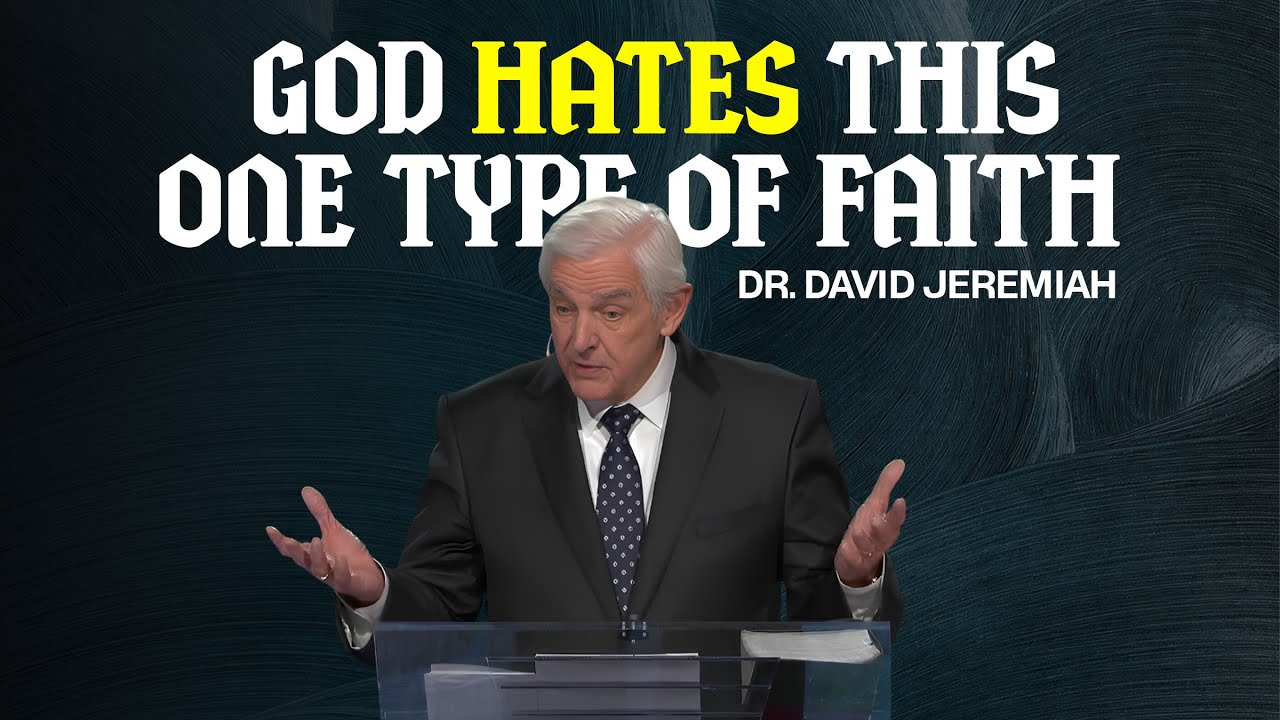 Бог НЕНАВИДИТ именно этот тип веры | @drdavidjeremiah