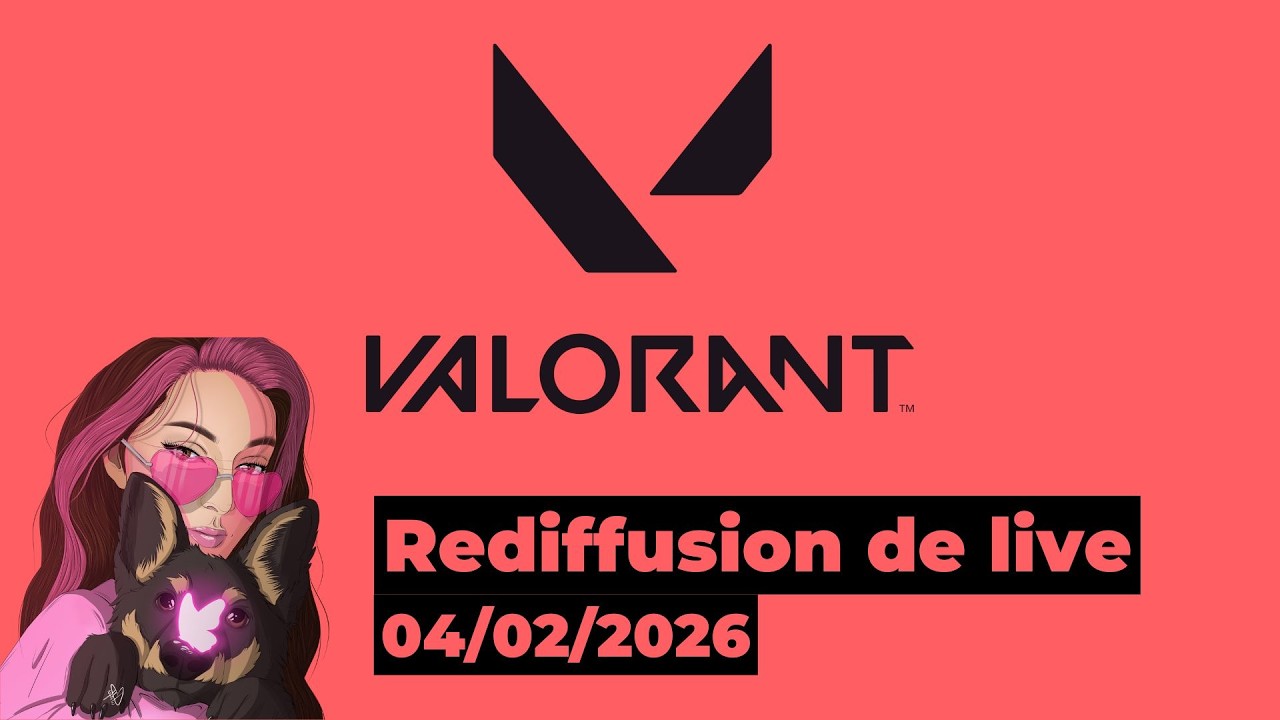 Valorant | Médalinya | Rediffusion de live