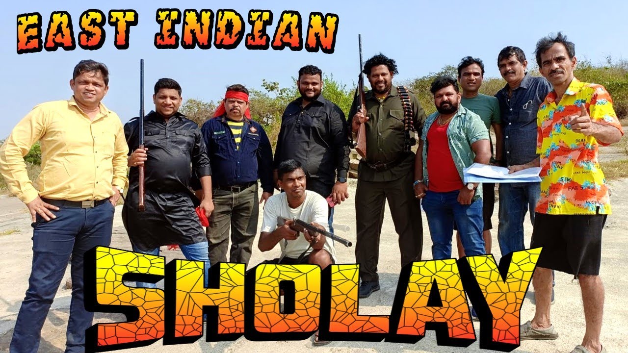 East Indian Sholay | MASTIKHOR