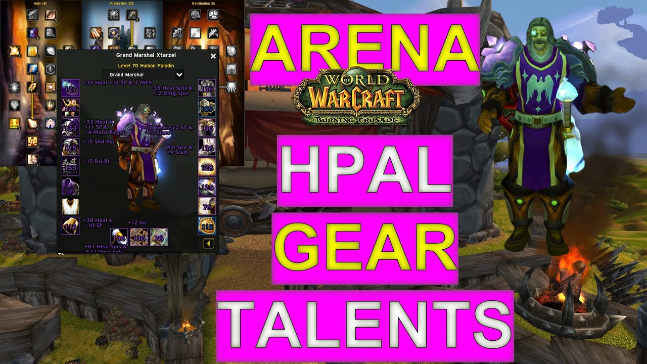 Holy Paladin TBC Arena: Gear & Talents