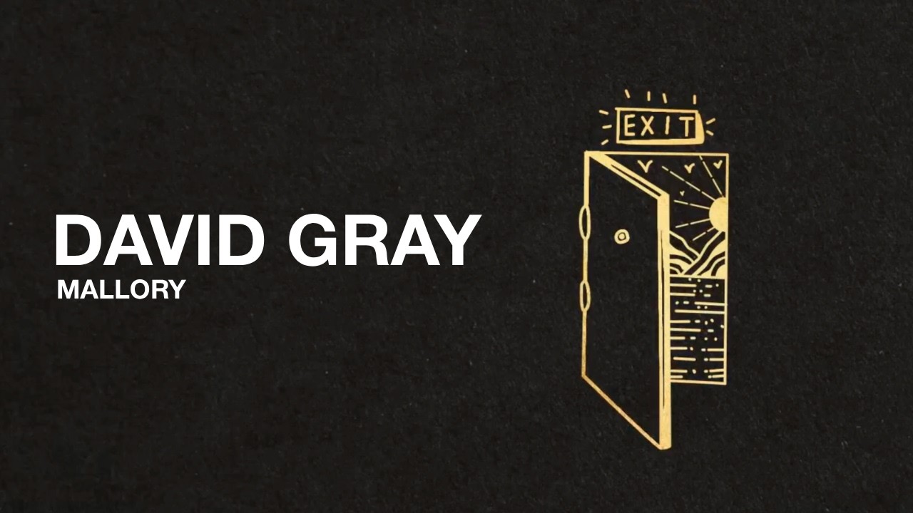 David Gray - Mallory (Official Lyric Video)