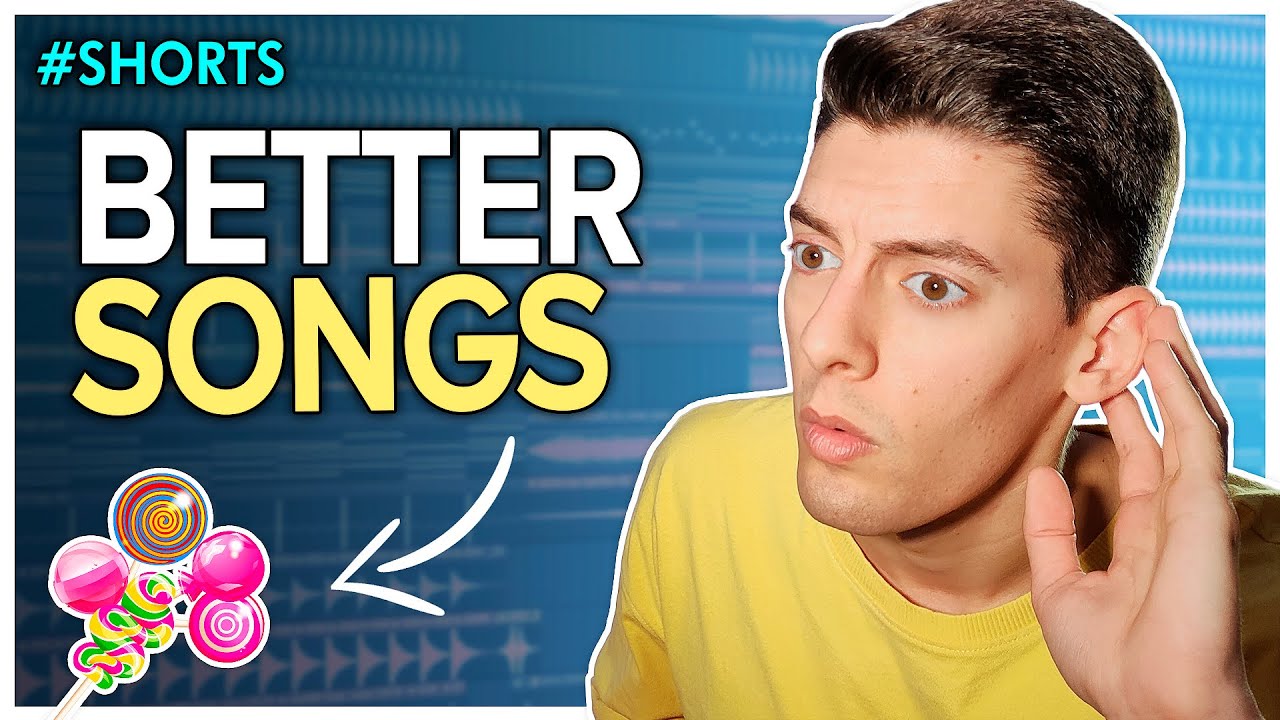 Make BETTER SONGS using EAR CANDY 👂🍭