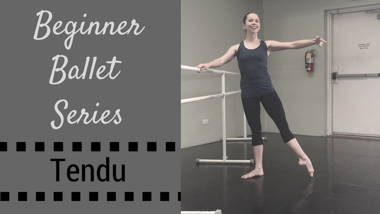 Beginner Ballet Series - Tendu -