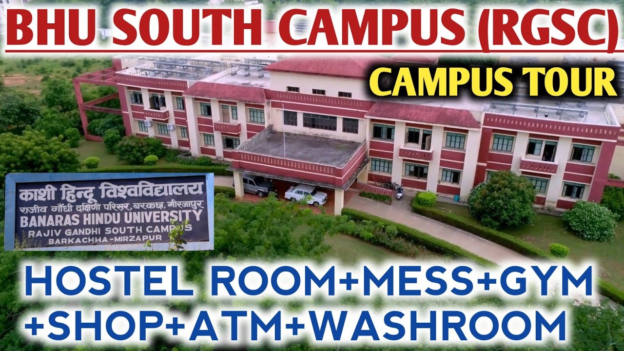 RGSC BHU CAMPUS TOUR || BHU SOUTH CAMPUS HOATEL TOUR || BHU SOUTH CAMPUS 🔥🔥