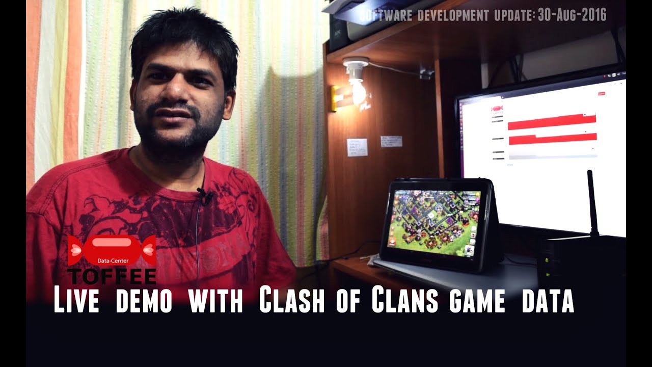151 VLOG - TOFFEE-DataCenter Live Demo with Clash of Clans game data - 30-Aug-2016