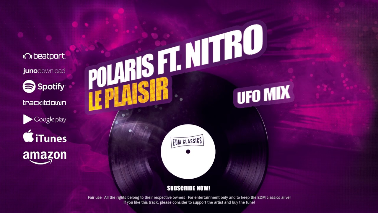Polaris Ft. Nitro - Le Plaisir (UFO Mix)