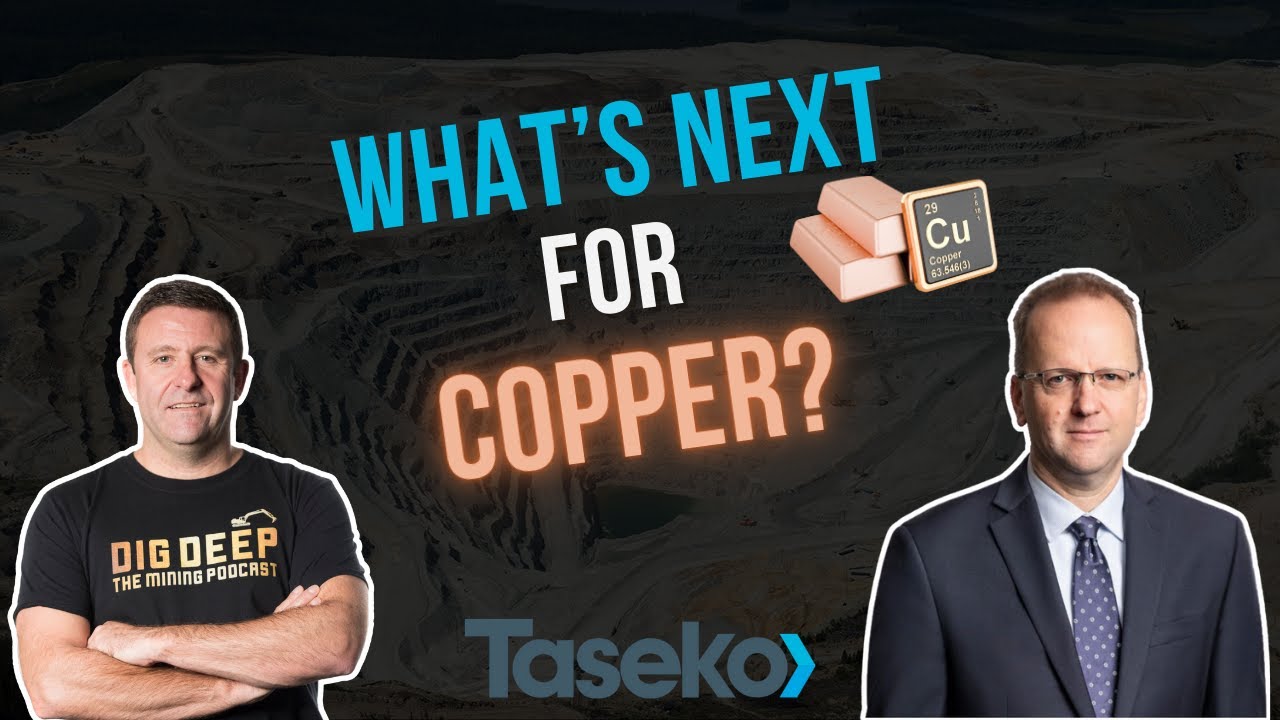 Challenges and Opportunities of Copper Mining: A Conversation with Taseko Mines CEO Stuart McDonald