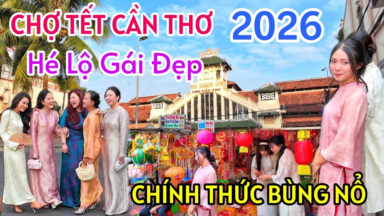 RỘN RÀNG BẾN NINH KIỀU CHỢ HOA TẾT CẦN THƠ 2026 CHÍNH THỨC BÙNG NỔ, HÉ LỘ RẤT NHIỀU GÁI ĐẸP TẾT 2026