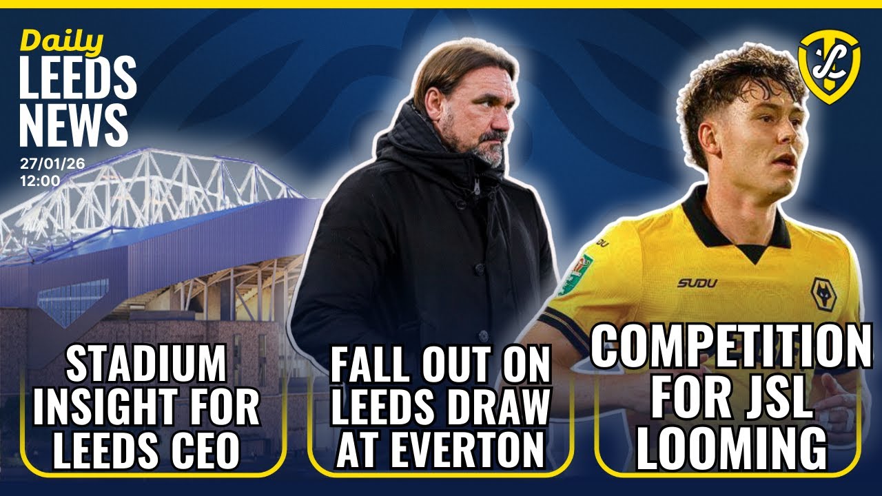 Leeds United Latest on Strand Larsen | Fall Out of Everton Point | Gudmundsson Update