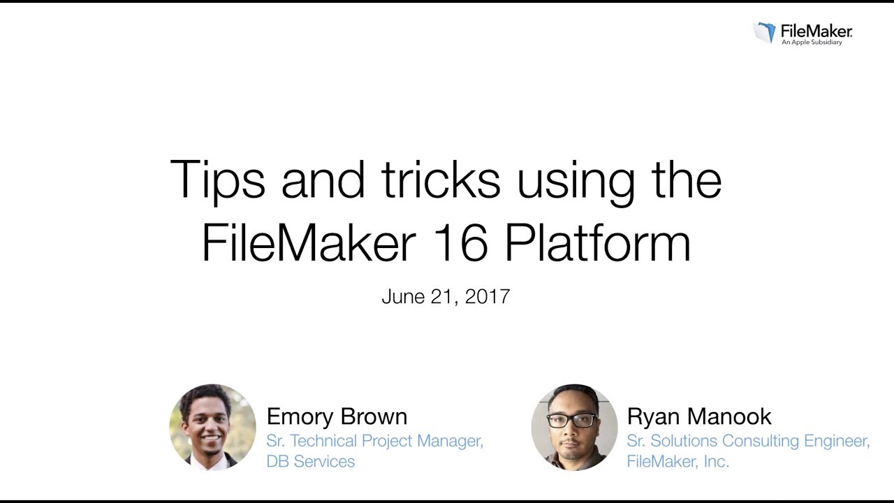 Tips and Tricks using the FileMaker Platform