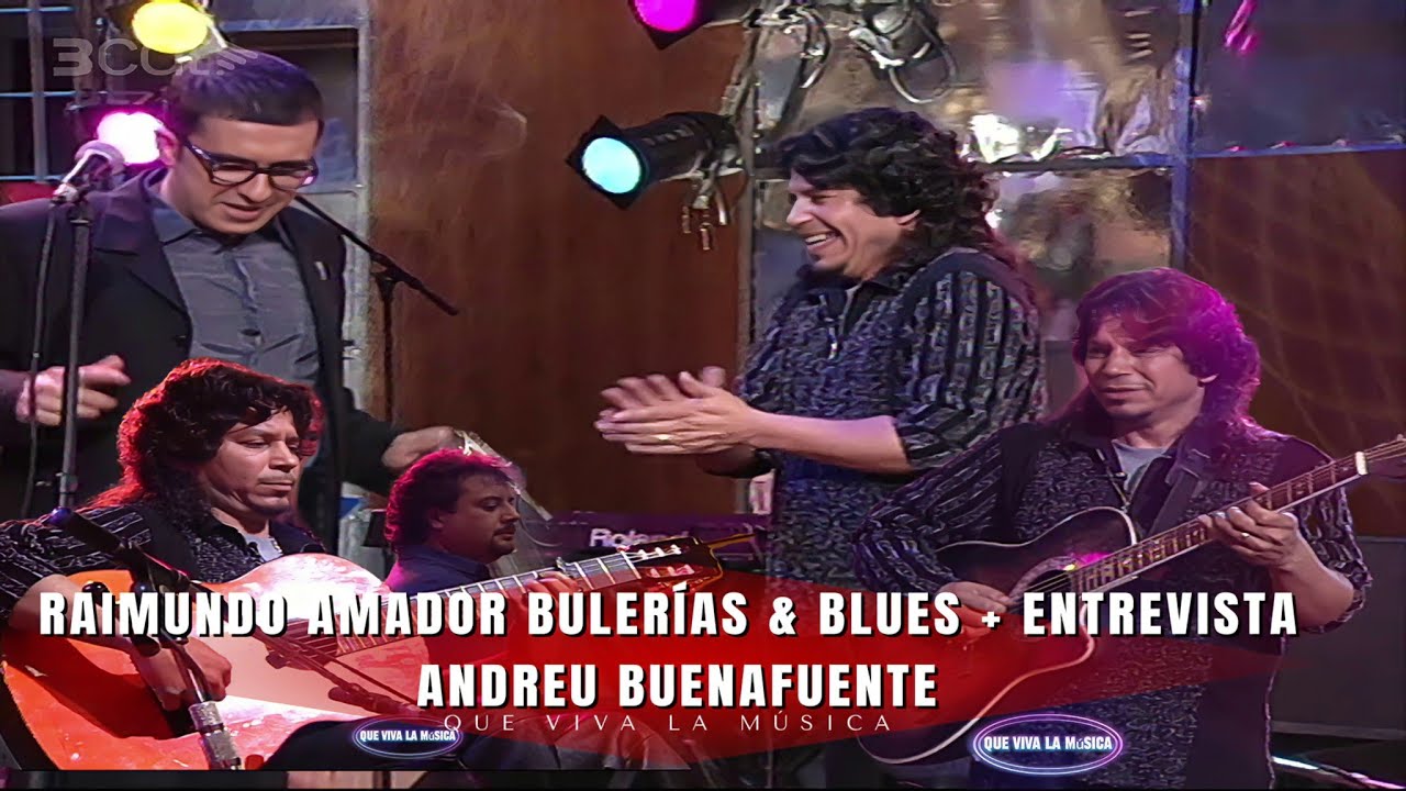 RAIMUNDO AMADOR - Bulerías & Blues + Entrevista [con Andreu Buenafuente] #andreubuenafuente