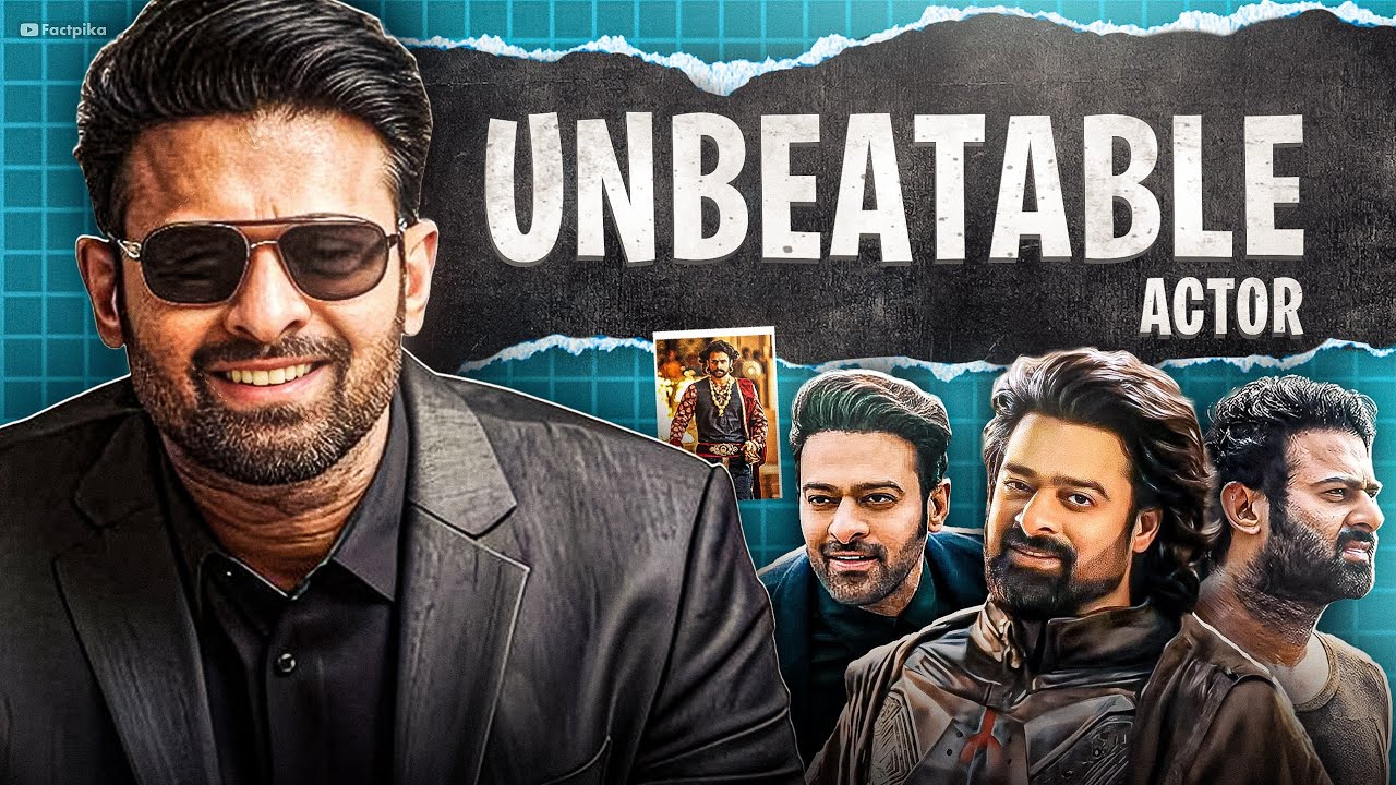 Why Prabhas is UNBEATABLE