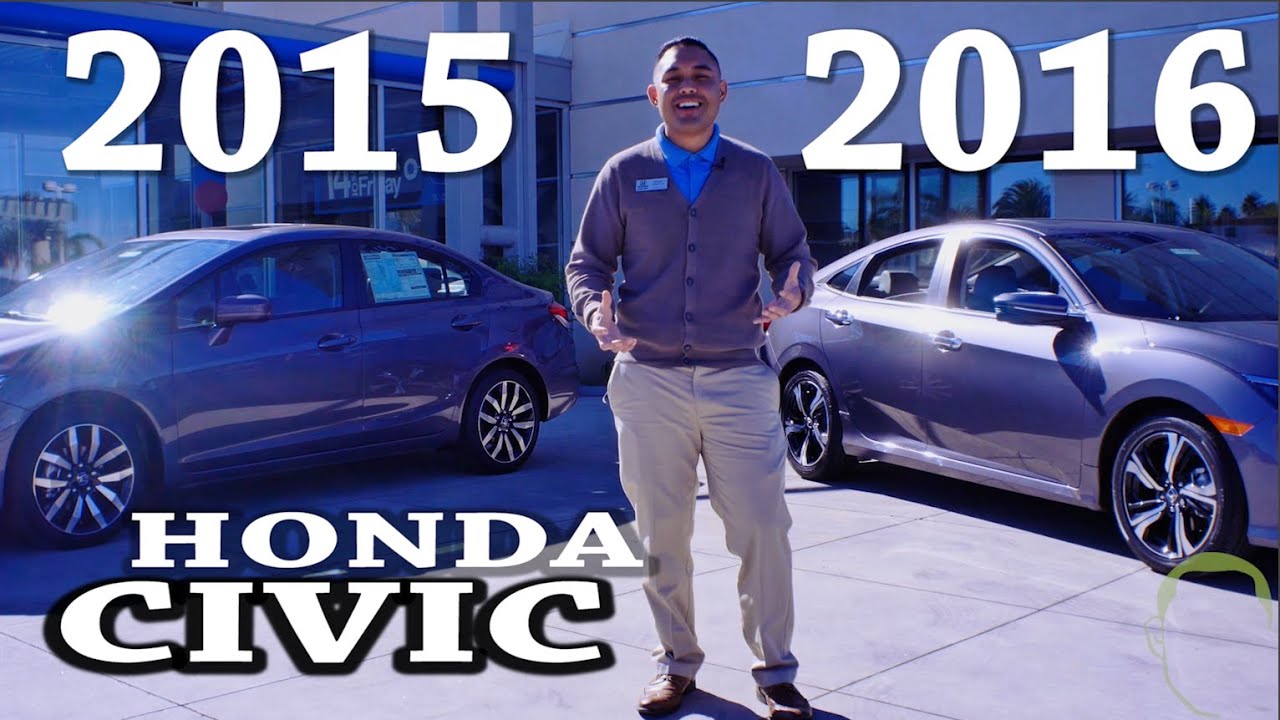 2016 Honda Civic VS 2015 Honda Civic Comparison 9th & 10 Generation Changes