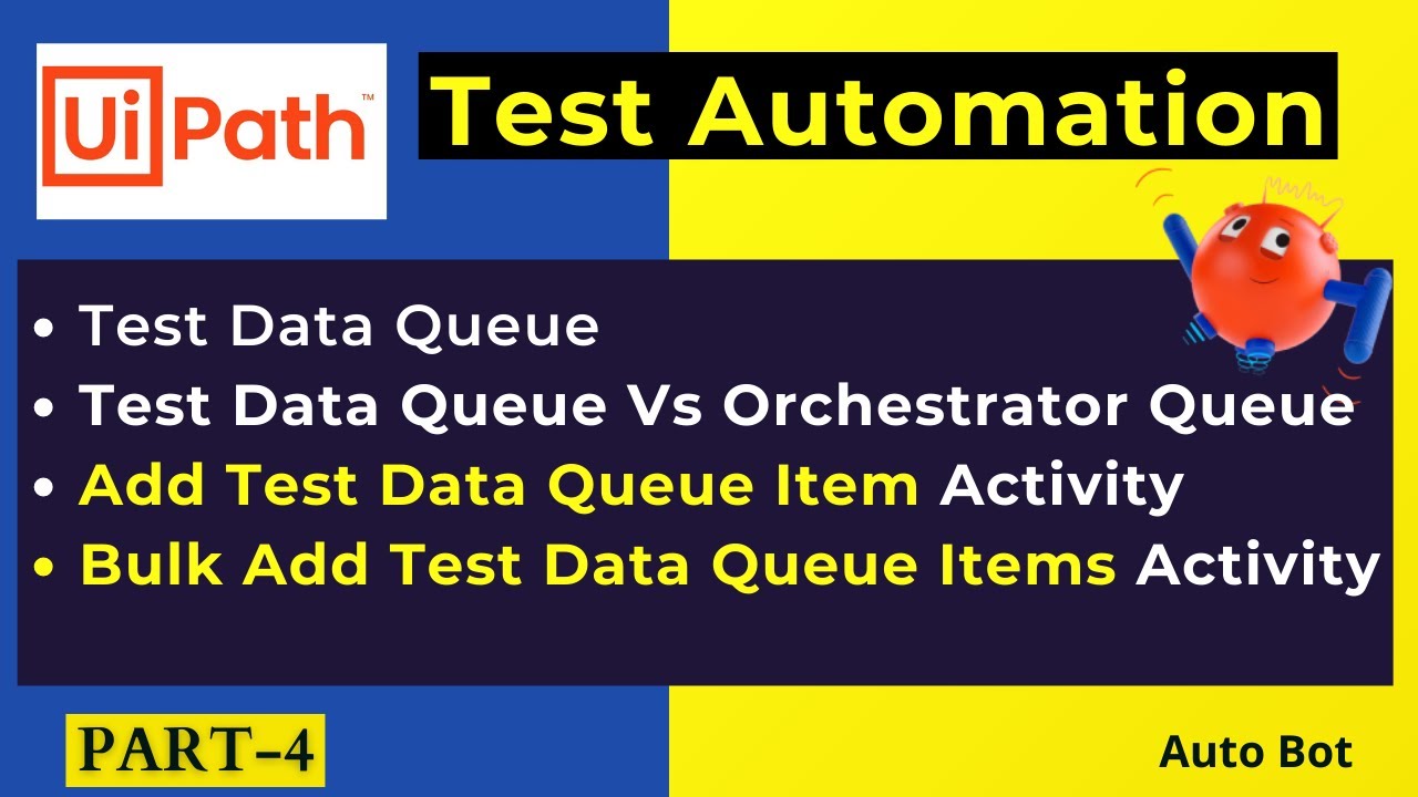 UiPath-Test Automation| Test Data Queue|Add TestData Queue Item & Bulk Add Test Data Queue Items| #4