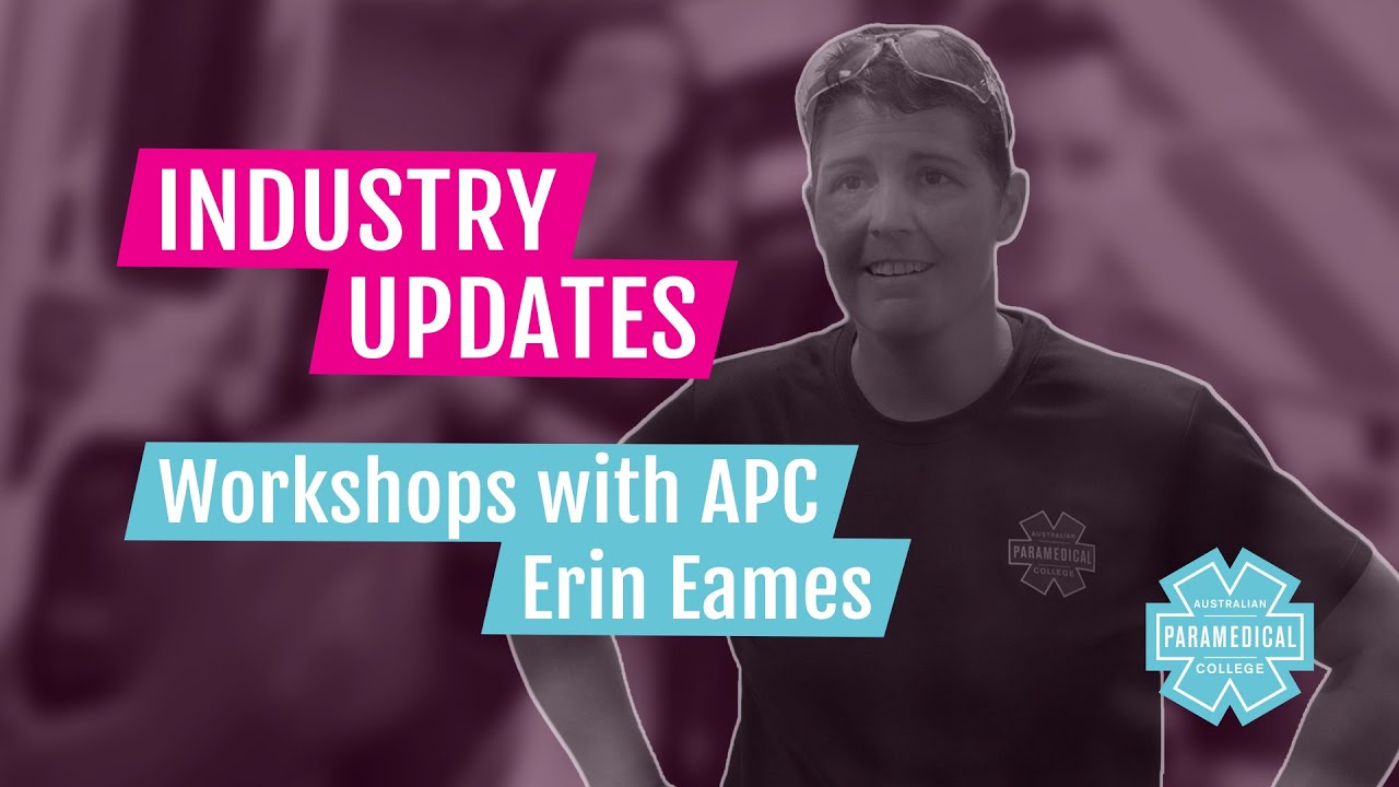 Clinical Workshops | Erin Eames | Diploma of Paramedical Science | Australian Paramedical College