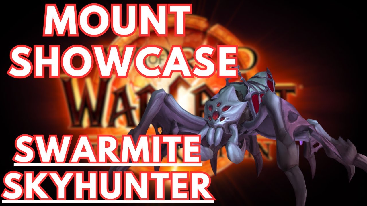 Swarmite Skyhunter Mount Showcase | The War Within 11.0