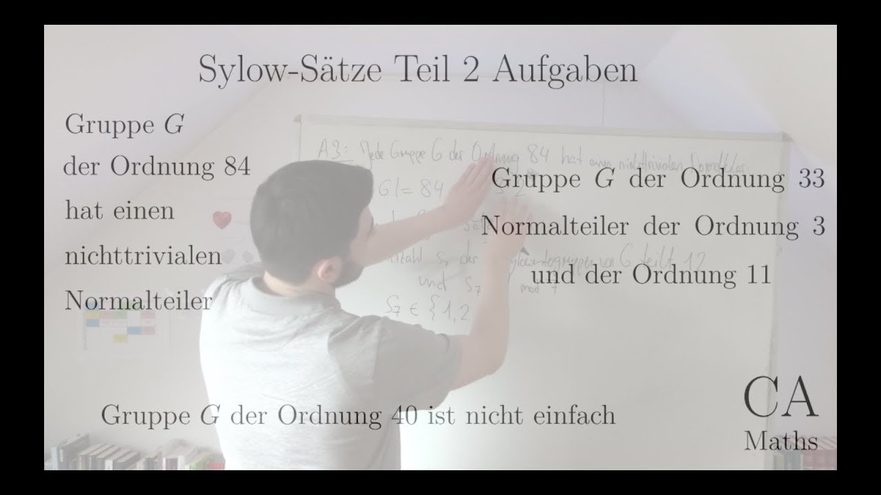 Sylow Sätze Teil 2 Aufgaben Gruppe nicht einfach Normalteiler Lösung (Algebra)