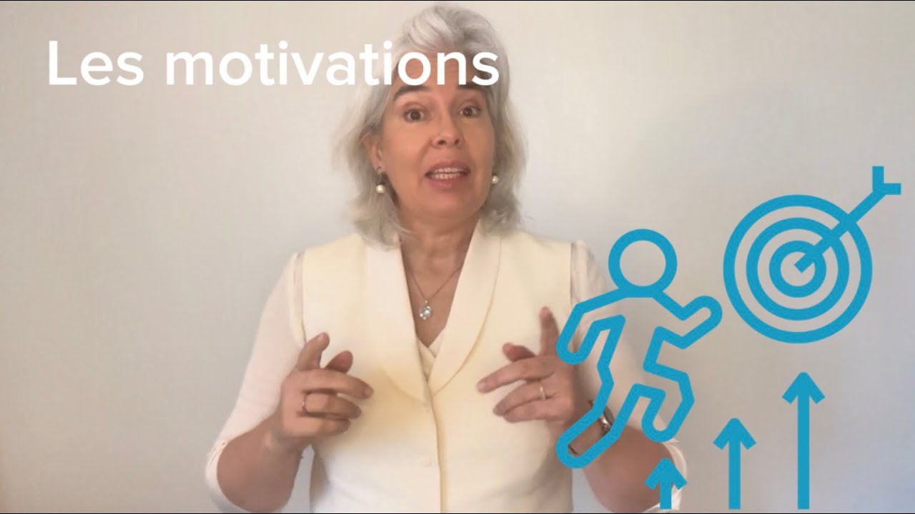 Les motivations
