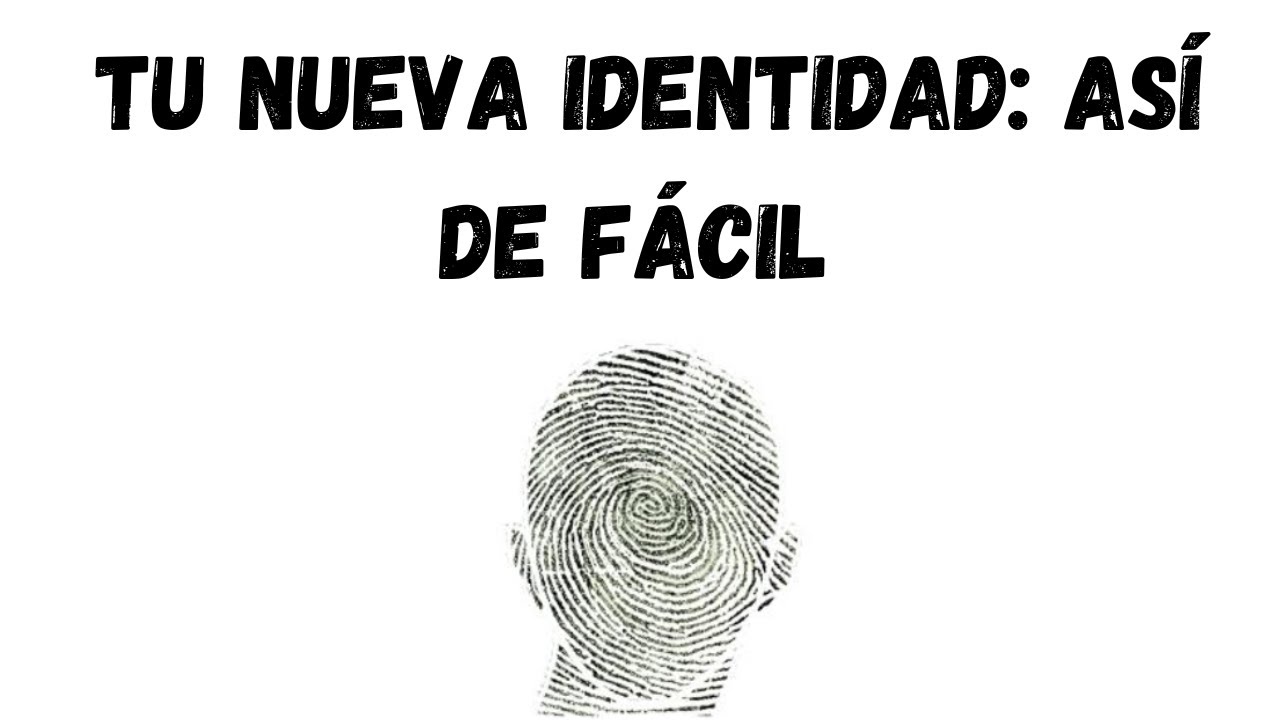 La Forma M&Aacute;S F&Aacute;CIL De Reprogramar Tu Identidad