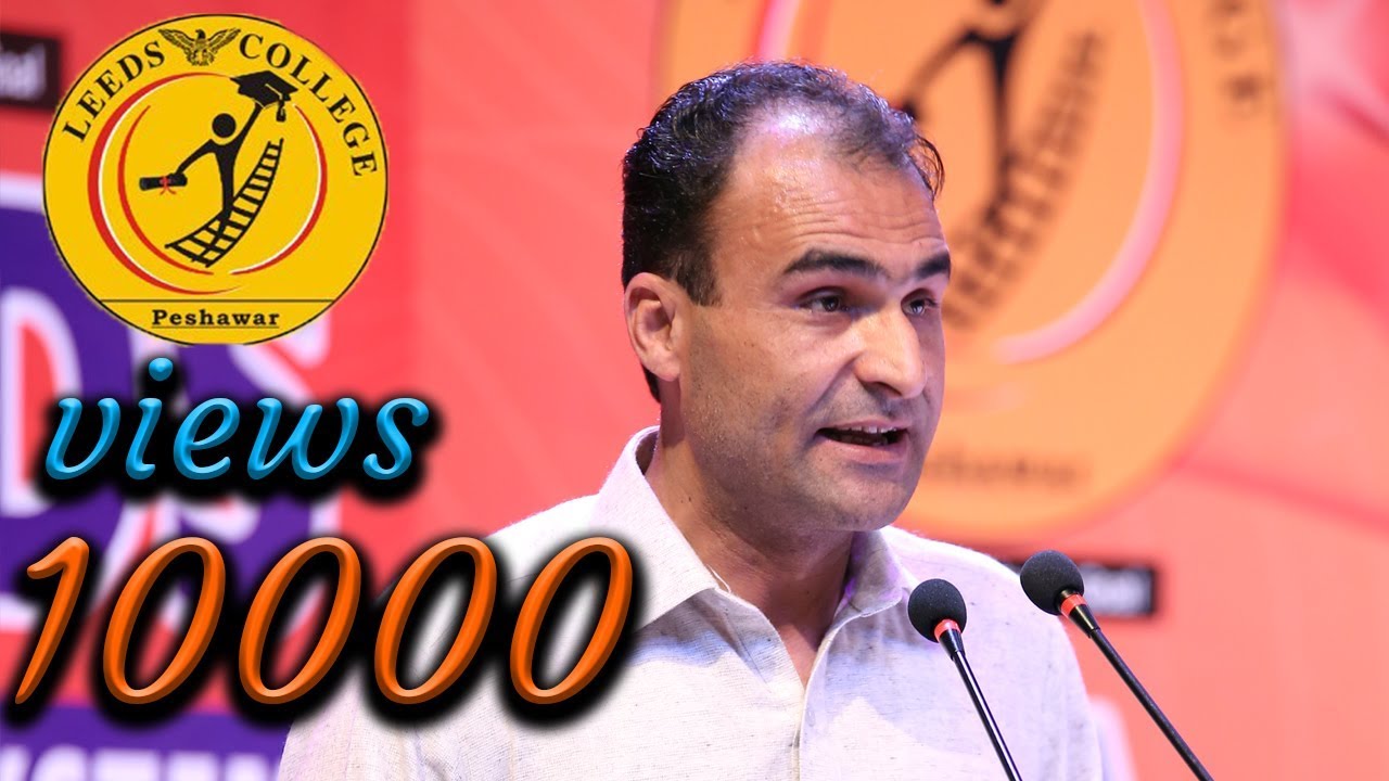 BAKHT ZADA DANISH | New Poem | LEEDS Group of Colleges Peshawar | Annual Gathering 2018