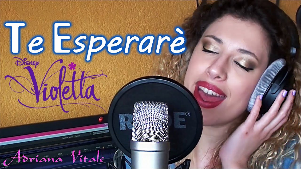 Te Esperaré - Violetta (Cover by Adriana Vitale) on iTunes & Spotify