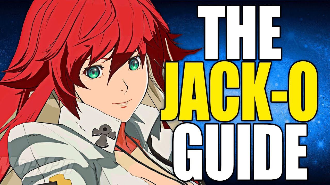 JACK-O Players Must Watch! Guilty Gear Strive Guide!