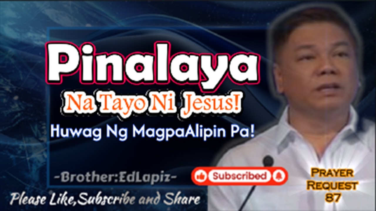 HUWAG NG MAGPAALIPIN PA! PINALAYA NA TAYO NI JESUS!