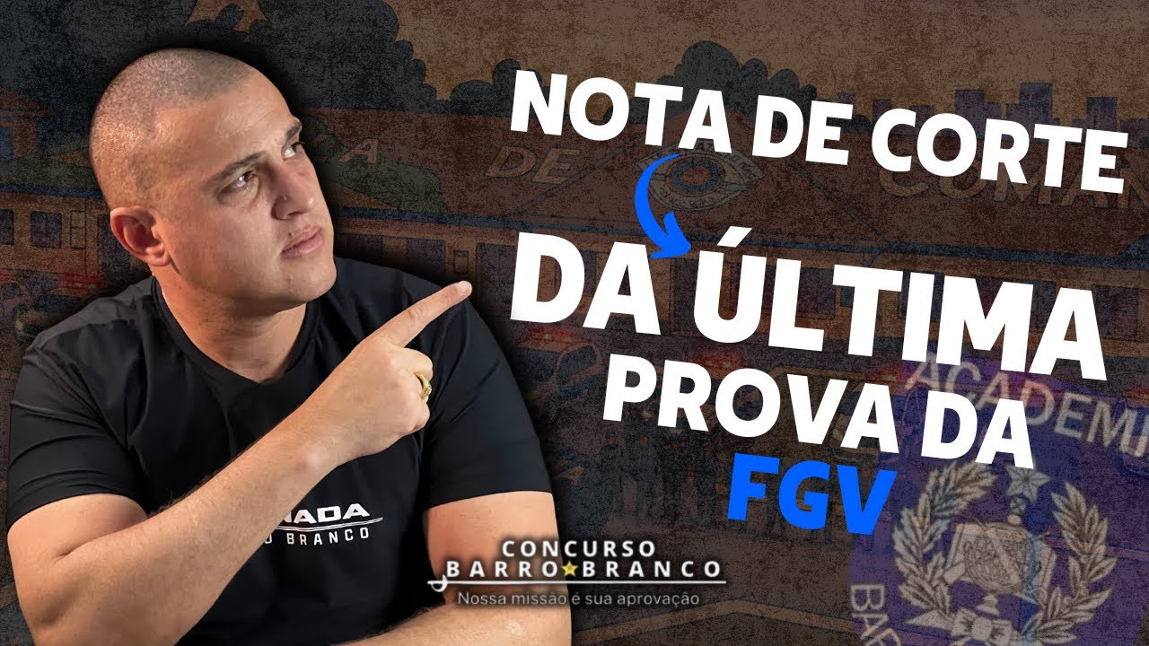 NOTA DE CORTE E GABARITO DEFINITIVO BARRO BRANCO 2025 | Por Alexsandro Gomes