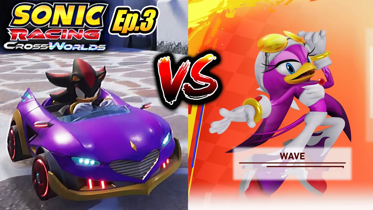 SHADOW’S INSANE SPEED vs WAVE! Ultimate Showdown at BoomBoo Grand Prix| Sonic Racing: CrossWorlds #3