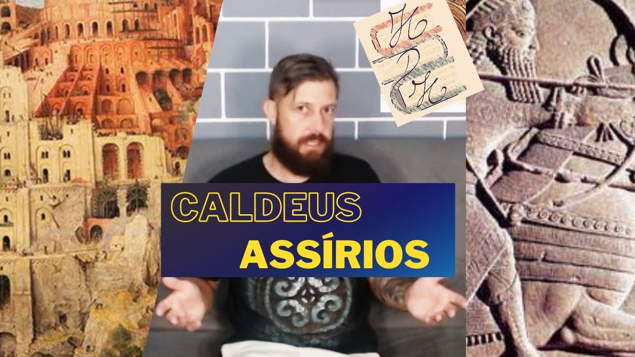 Assírios e Caldeus (Cativeiro da Babilónia)